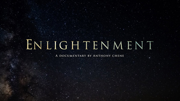 Enlightenment - Documentary by Anthony Chene