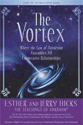 Book - The Vortex - Esther and Jerry Hicks