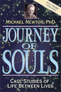 Book - Journey Of Souls - Case Studies of Life Between Lives by Dr. Michael Newton