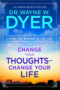 book - Change Your Thoughts-Change Your Life by Dr. Wayne W. Dyer