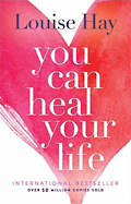 book - You Can Heal Your Life by Louise L. Hay