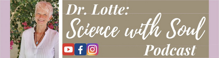 Dr Lotte Valentin - Science with Soul Podcast