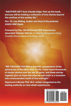 WE TOUCHED HEAVEN: An International Collection of Experiences that Reached Beyond the Veil - Book by Claudia Watts Edge