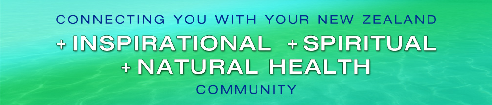 Spiritual Waters NZ Online Spiritual Directory New Zealand - Inspirational, Natural Health, Spiritual Practitioners, Products, Courses, Workshops, Events, Groups Listings